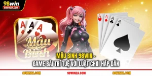 Mậu binh 98WIN